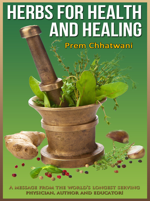 Title details for Herbs for Health and Healing by Prem Chhatwani - Available